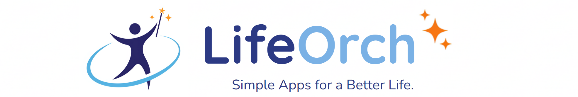 LifeOrch: Simple apps for a better life